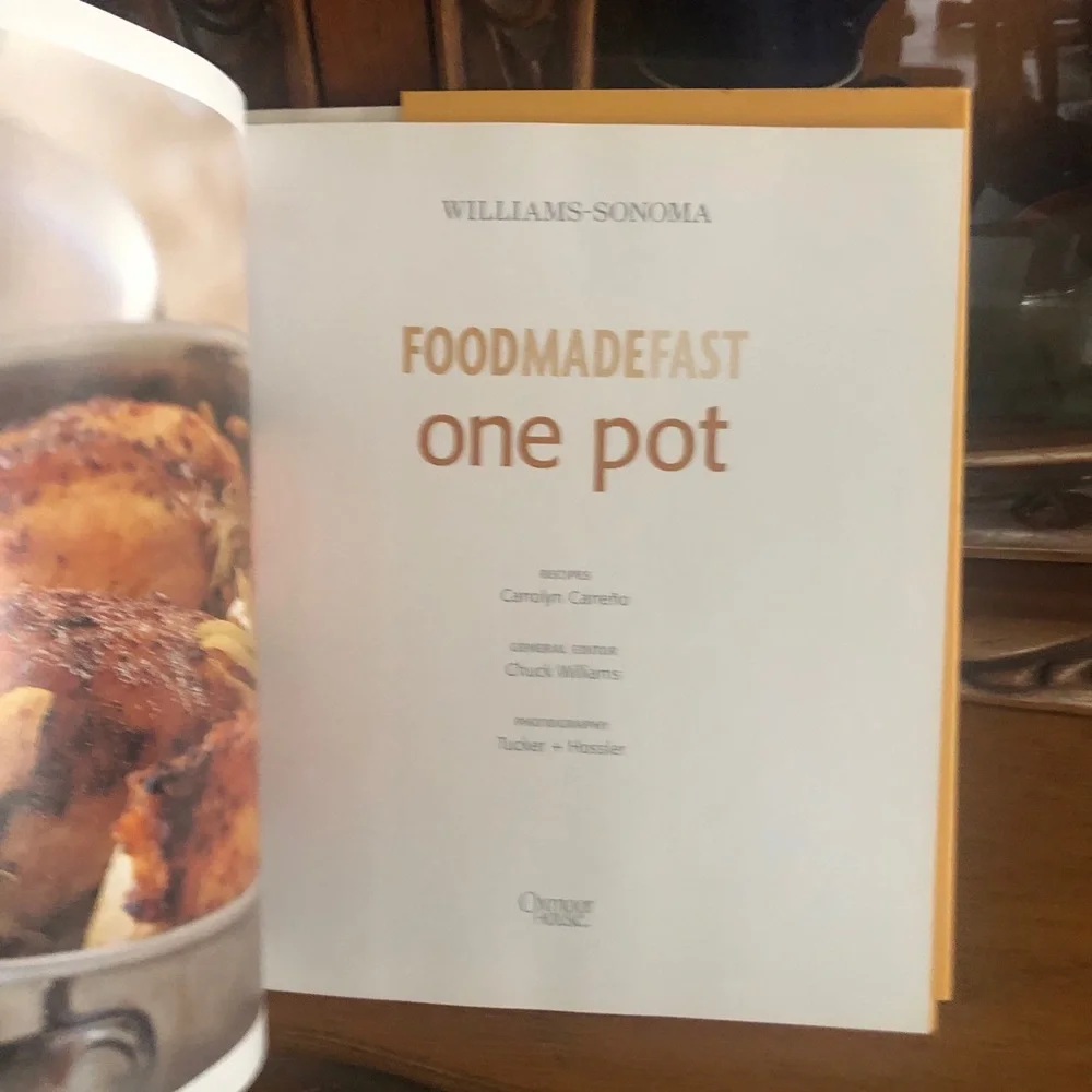 Williams Sonoma One Pot Cookbook — Food Made Fast series